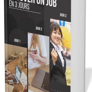 Trouver un job en 3 jours