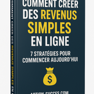 comment créer des revenus simplesen lignes