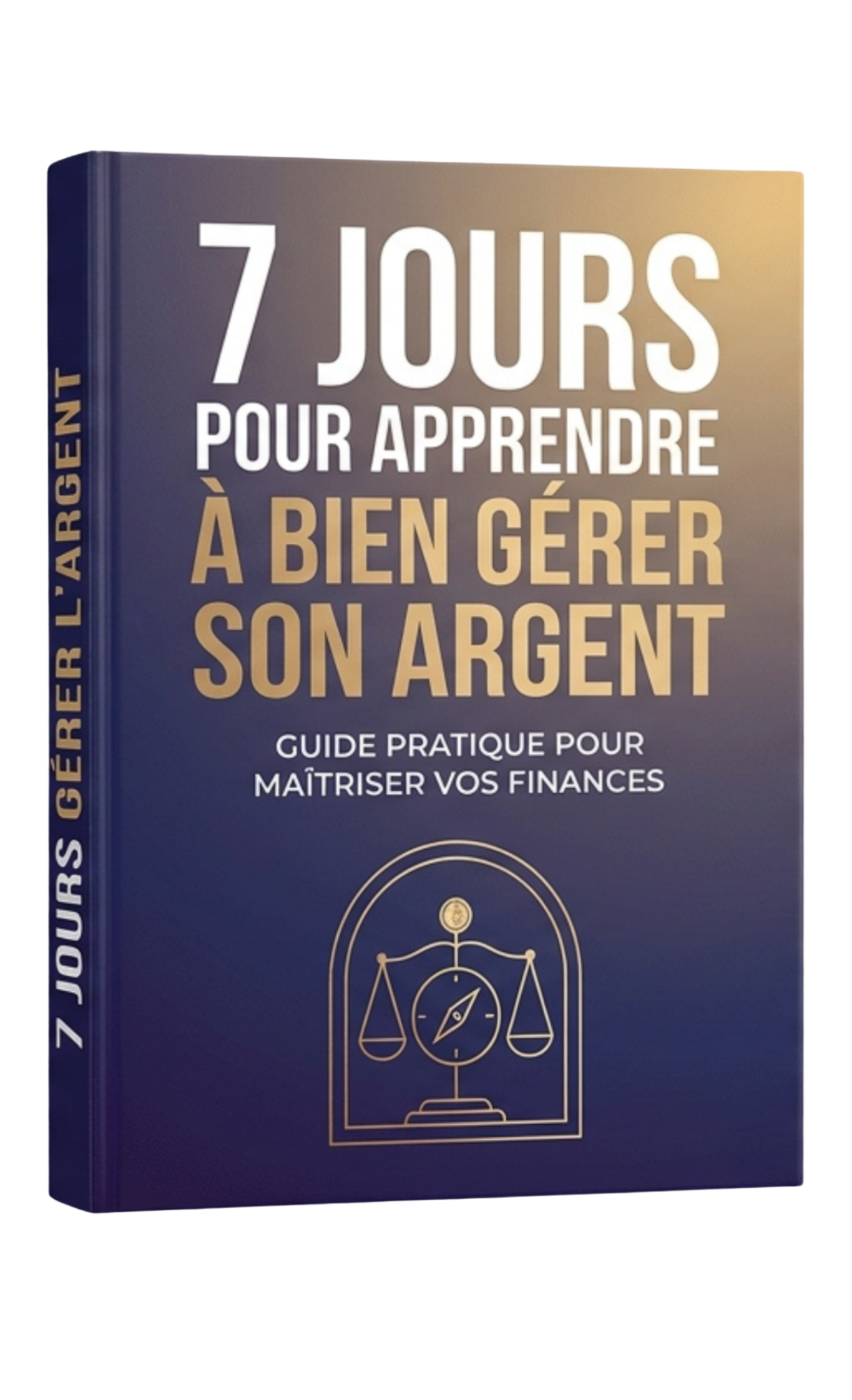 Gérer son argent en 7 jours